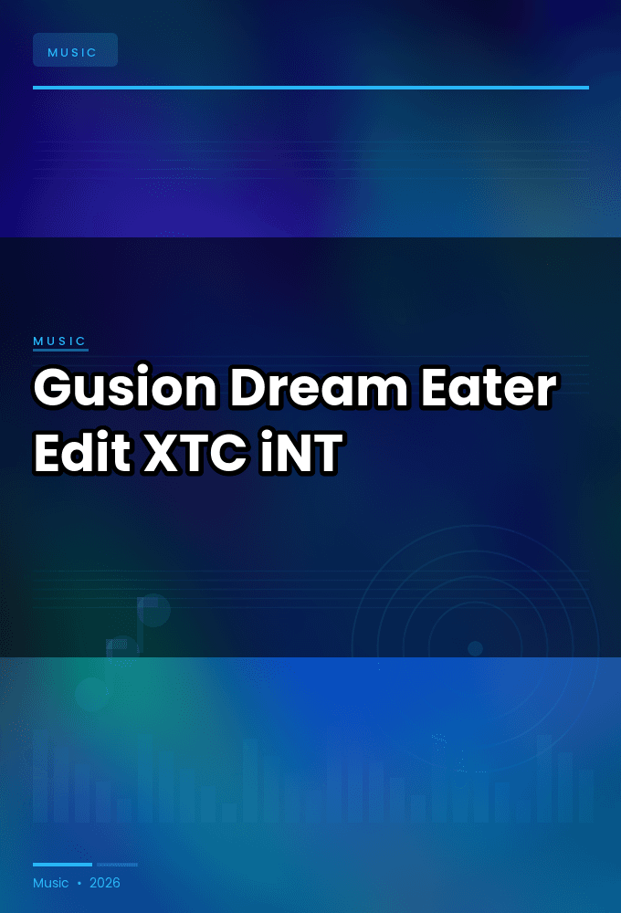 Gusion-Dream_Eater_Edit_-SINGLE-WEB-2024-XTC_iNT
