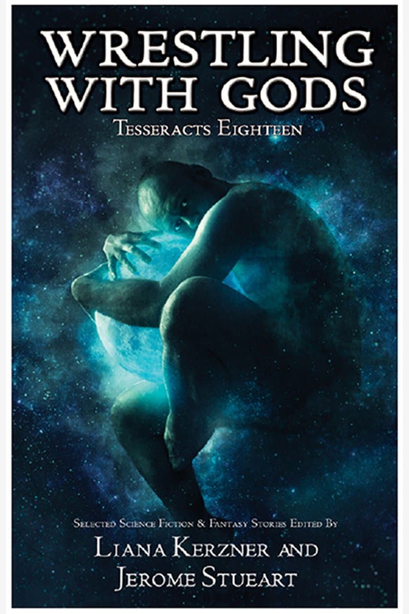 Hades.Publications.Inc.Tesseracts.Eighteen.Wrestling.with.Gods.2015.RETAiL.EPUB.eBook-NODE