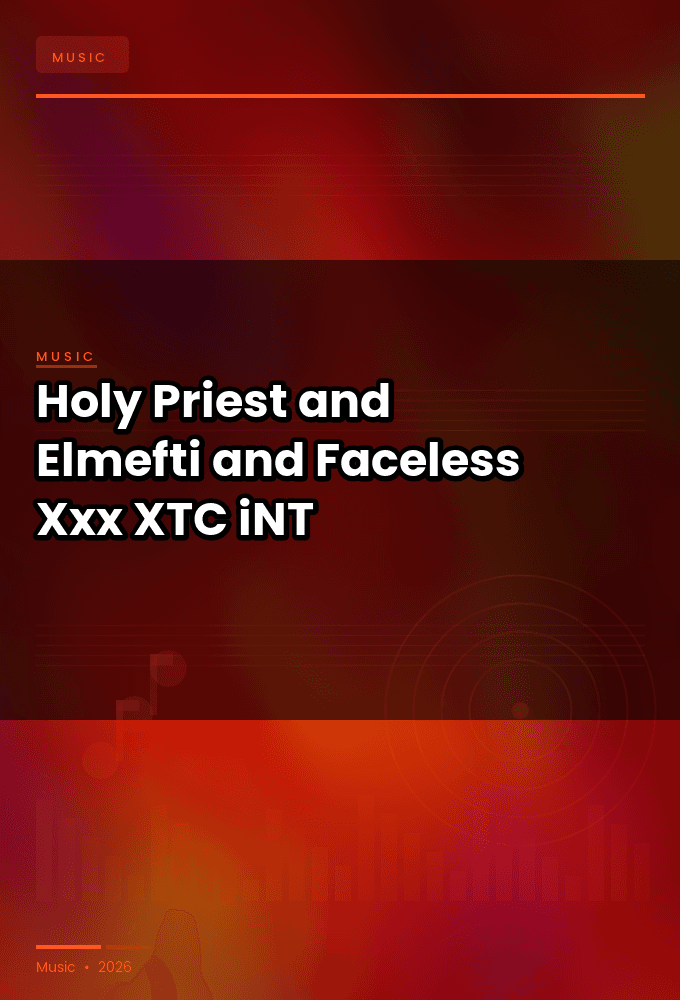 Holy_Priest_and_Elmefti_and_Faceless-Xxx-SINGLE-WEB-2024-XTC_iNT