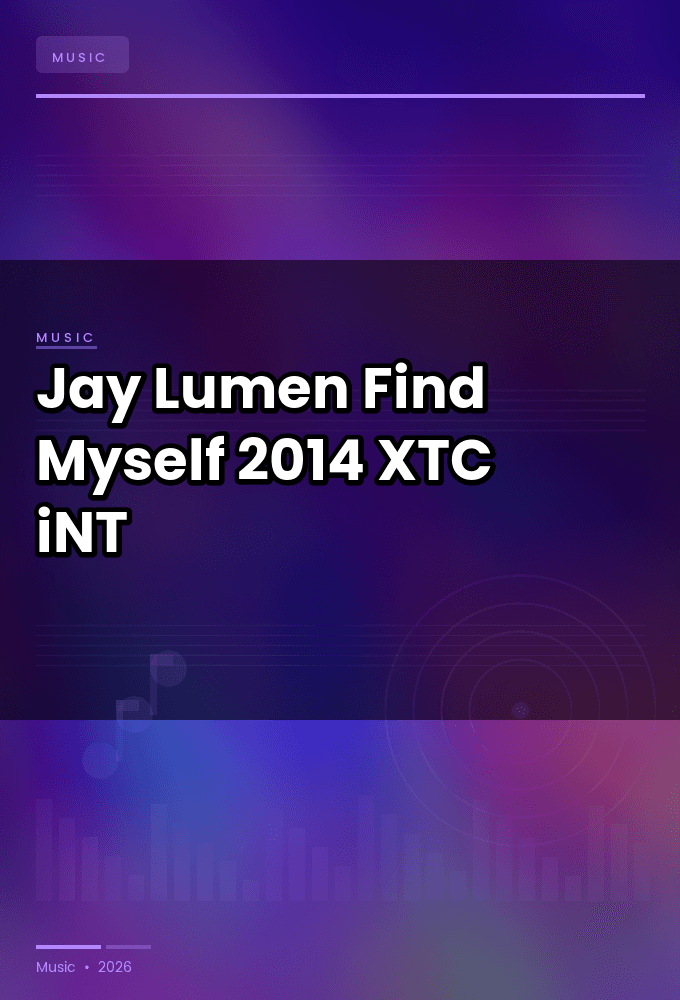 Jay_Lumen-Find_Myself_EP-WEB-2014-XTC_iNT