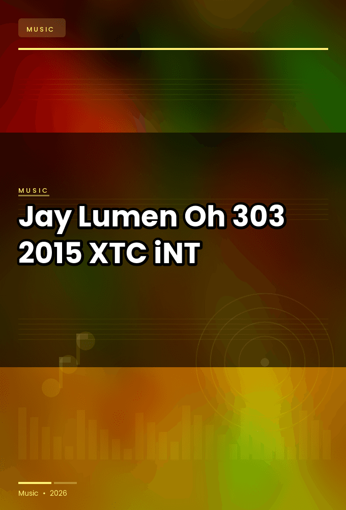 Jay_Lumen-Oh_303_EP-WEB-2015-XTC_iNT