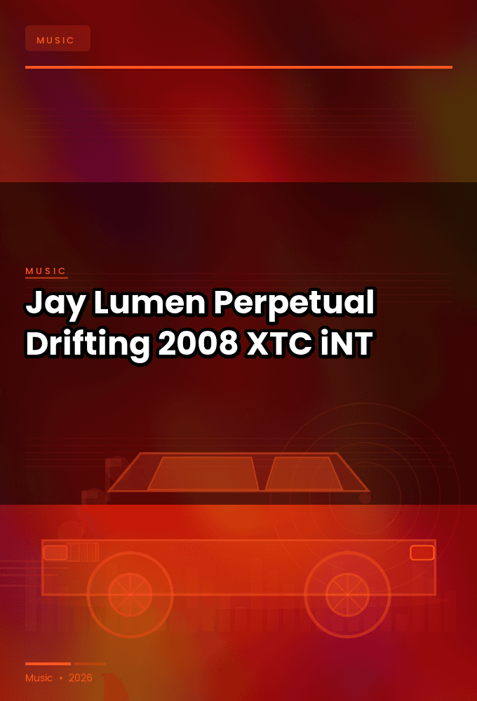 Jay_Lumen-Perpetual_Drifting-WEB-2008-XTC_iNT
