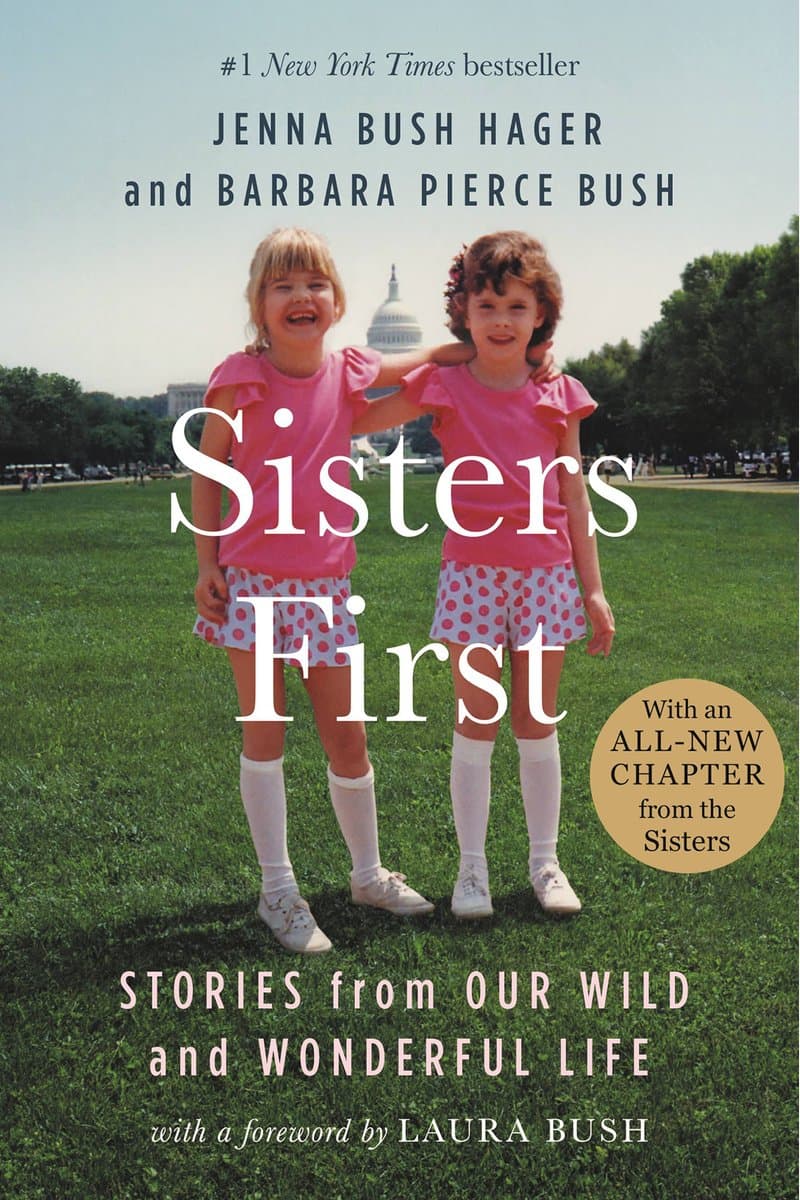 Jenna.Bush.Hager.and.Barbara.Pierce.Bush.Sisters.First.Stories.From.Our.Wild.and.Wonderful.Life.2017.RETAiL.EPUB.eBook-NODE