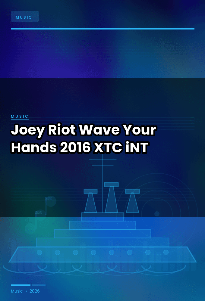 Joey_Riot-Wave_Your_Hands-WEB-2016-XTC_iNT