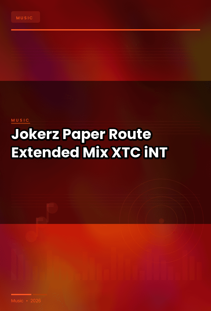 Jokerz-Paper_Route_Extended_Mix_-SINGLE-WEB-2024-XTC_iNT