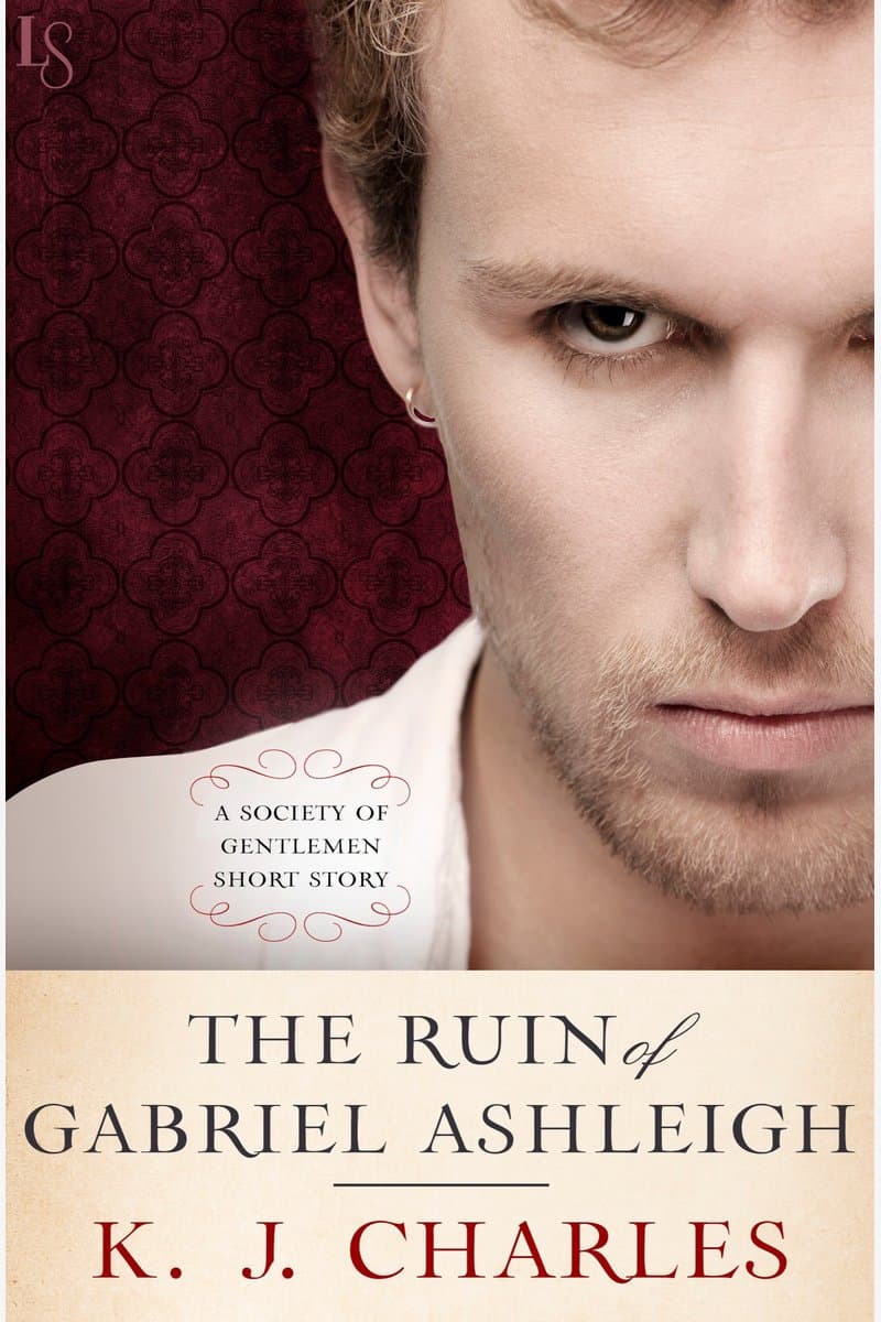 KJ.Charles.The.Ruin.of.Gabriel.Ashleigh.A.Society.of.Gentlemen.Short.Story.2015.RETAiL.EPUB.eBook-NODE
