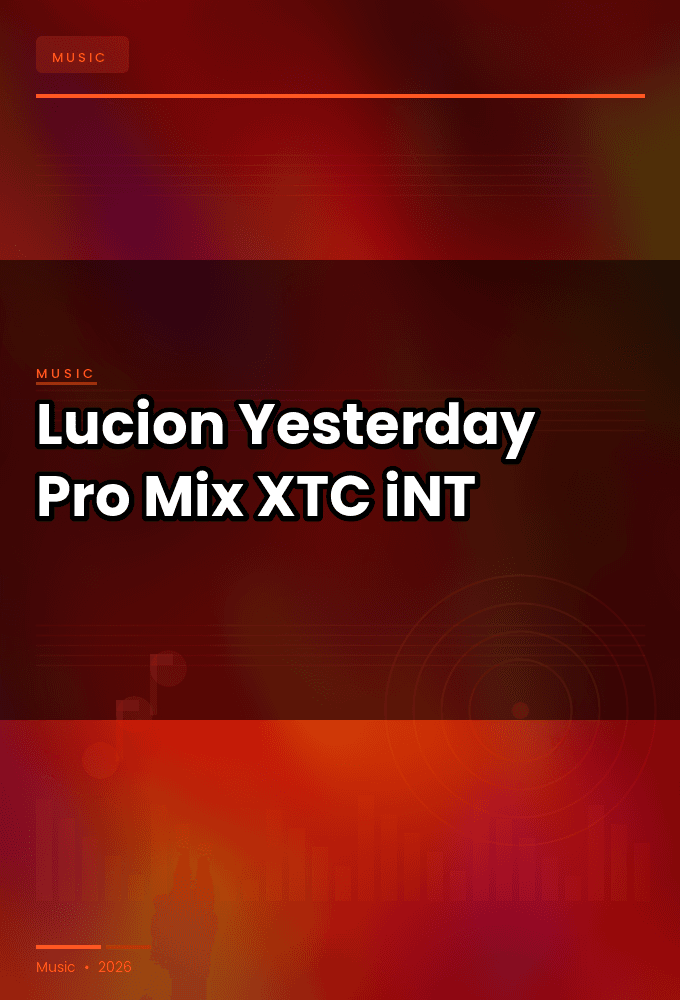 Lucion-Yesterday_Pro_Mix_-SINGLE-WEB-2024-XTC_iNT