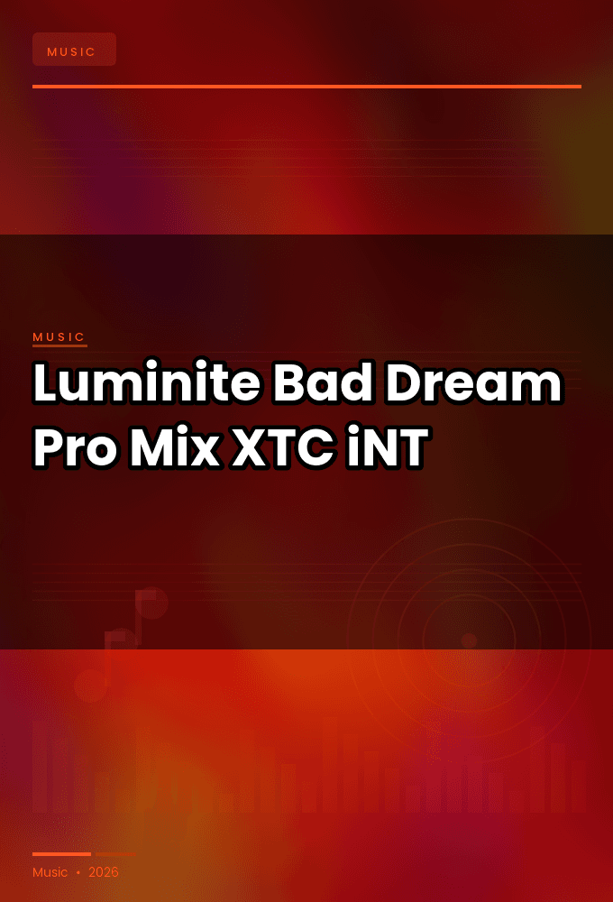 Luminite-Bad_Dream_Pro_Mix_-SINGLE-WEB-2024-XTC_iNT