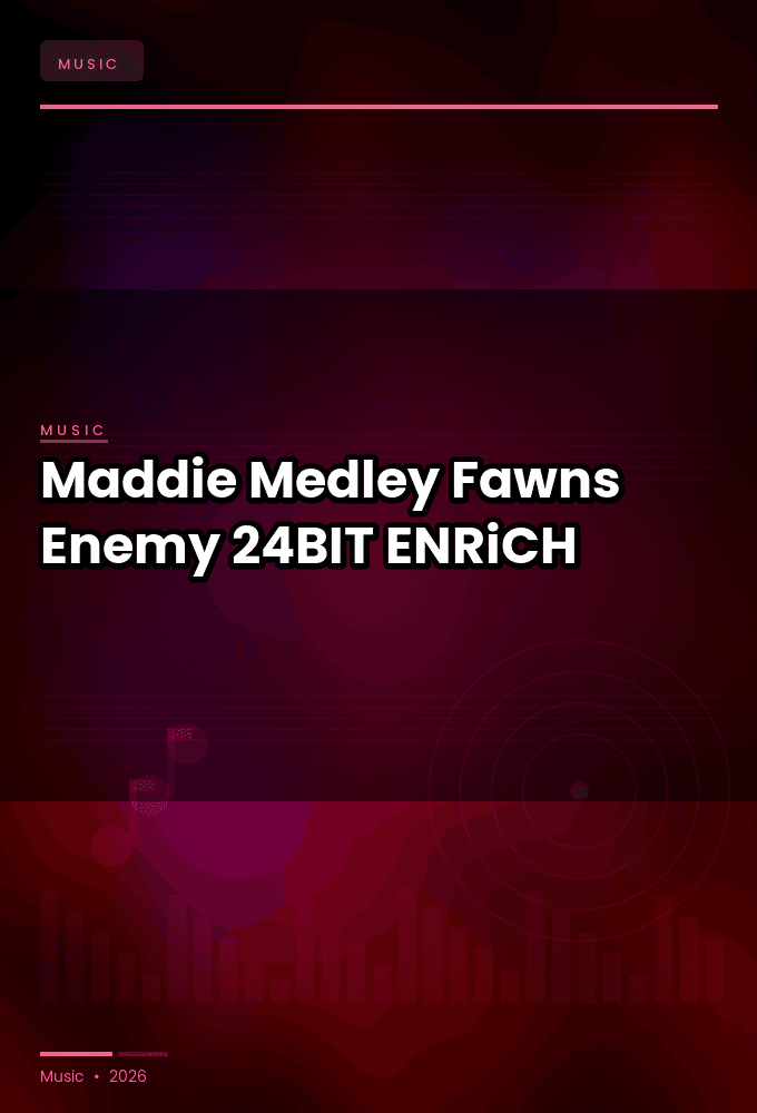 Maddie_Medley-Fawns_Enemy-24BIT-WEB-FLAC-2026-ENRiCH