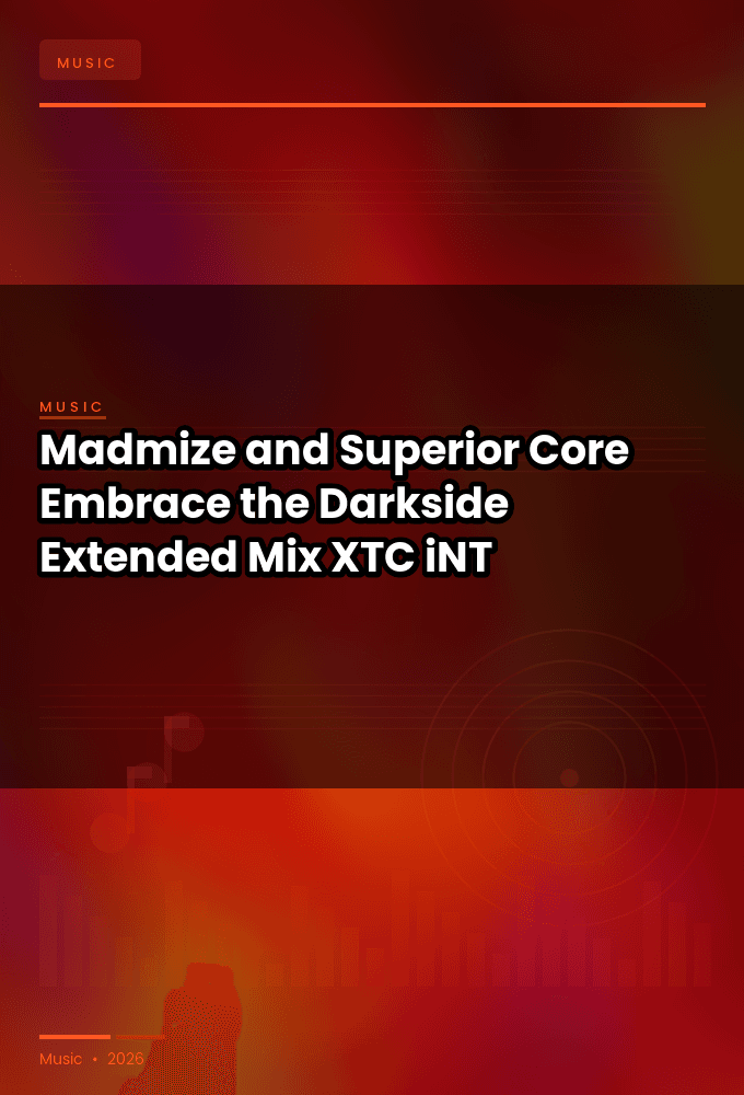 Madmize_and_Superior_Core-Embrace_the_Darkside_Extended_Mix_-SINGLE-WEB-2024-XTC_iNT