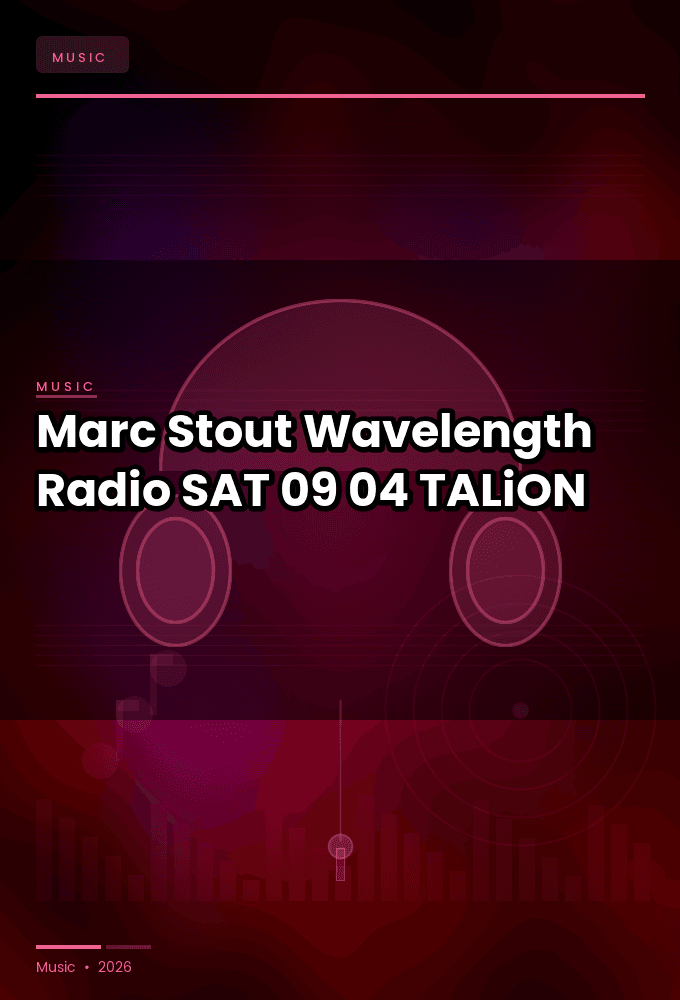 Marc_Stout_-_Wavelength_Radio-SAT-09-04-2026-TALiON