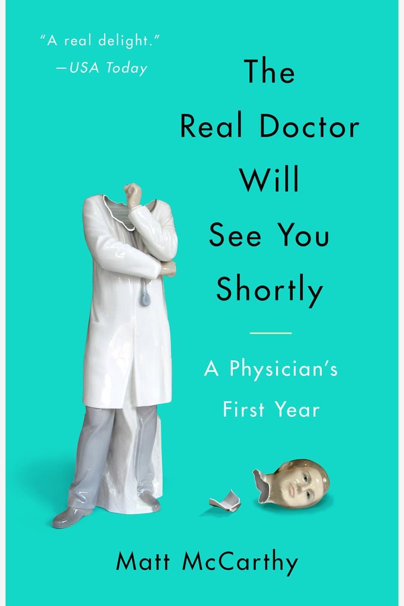Matt.McCarthy.The.Real.Doctor.Will.See.You.Shortly.A.Physicians.First.Year.2015.RETAiL.EPUB.eBook-NODE