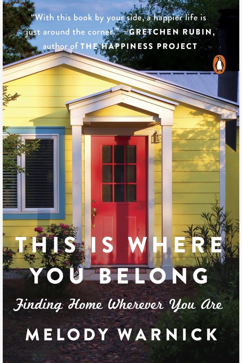 Melody.Warnick.This.is.Where.You.Belong.Finding.Home.Wherever.You.Are.2016.RETAiL.EPUB.eBook-NODE