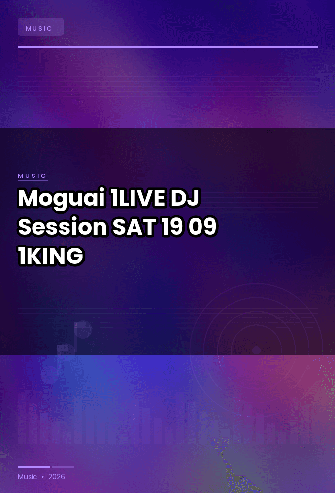 Moguai-1LIVE_DJ_Session-SAT-19-09-2026-1KING
