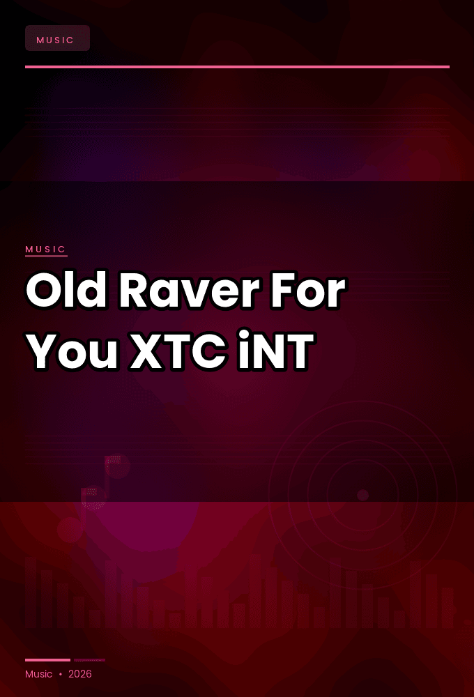 Old_Raver-For_You-WEB-2024-XTC_iNT