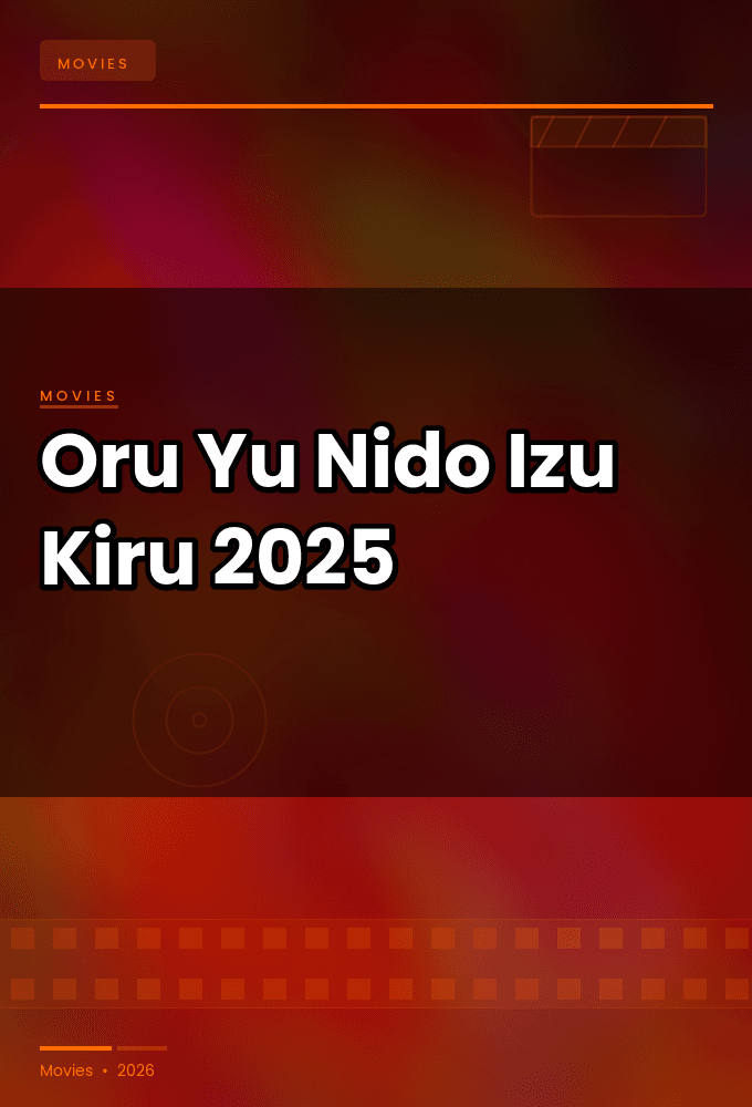 Oru Yu Nido Izu Kiru 2025 1080p BluRay 5 1-WORLD
