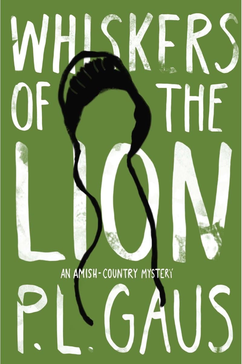 P.L.Gaus.Whiskers.of.the.Lion.An.Amish-Country.Mystery.2015.RETAiL.EPUB.eBook-NODE