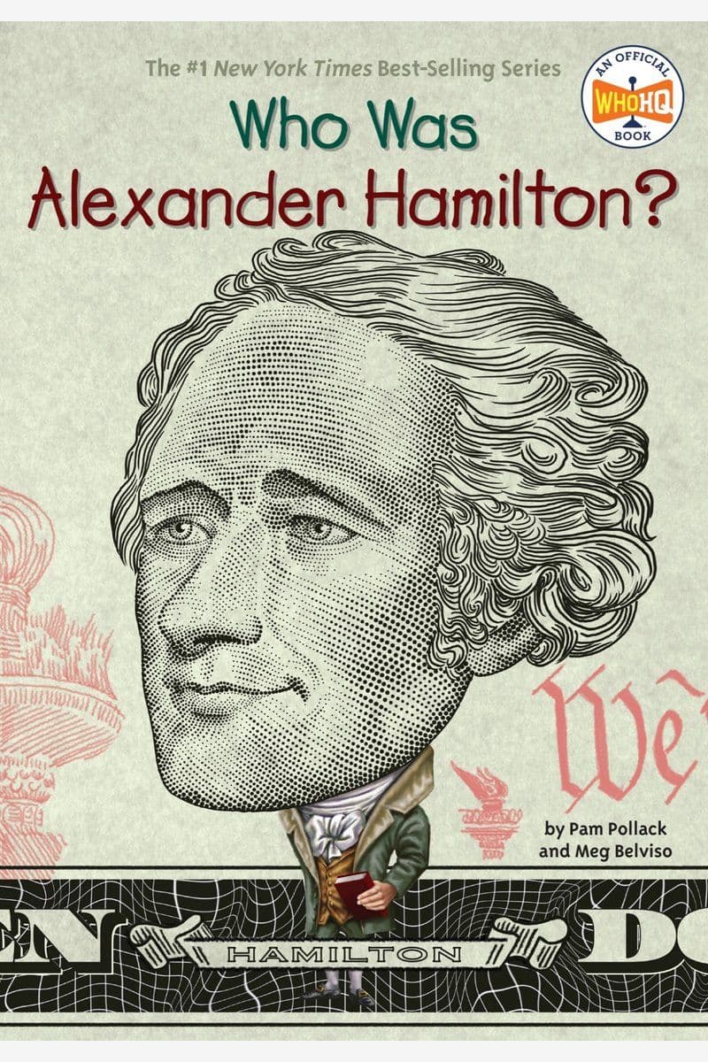 Pam.Pollack.And.Meg.Belviso.-.Who.Was.Alexander.Hamilton.2017.RETAIL.EPUB.eBook-CTO