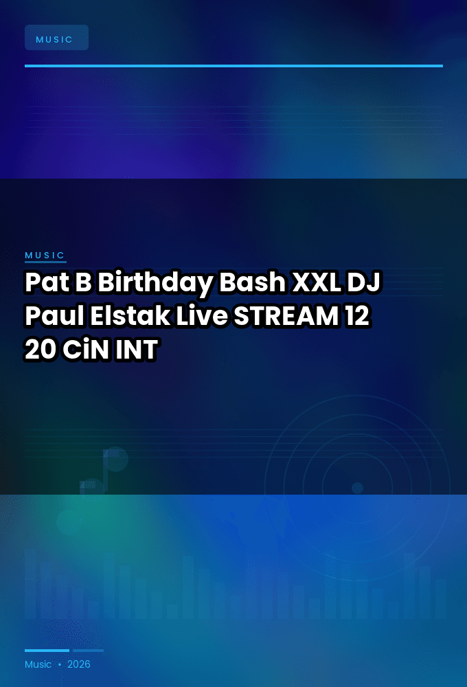 Pat_B_Birthday_Bash_XXL_2025-DJ_Paul_Elstak_Live-STREAM-12-20-2025-CiN_INT