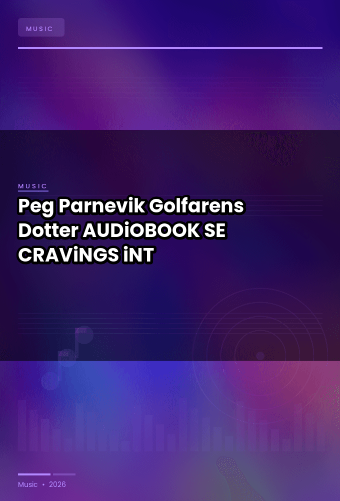 Peg_Parnevik_-_Golfarens_Dotter-AUDiOBOOK-WEB-SE-2026-CRAViNGS_iNT