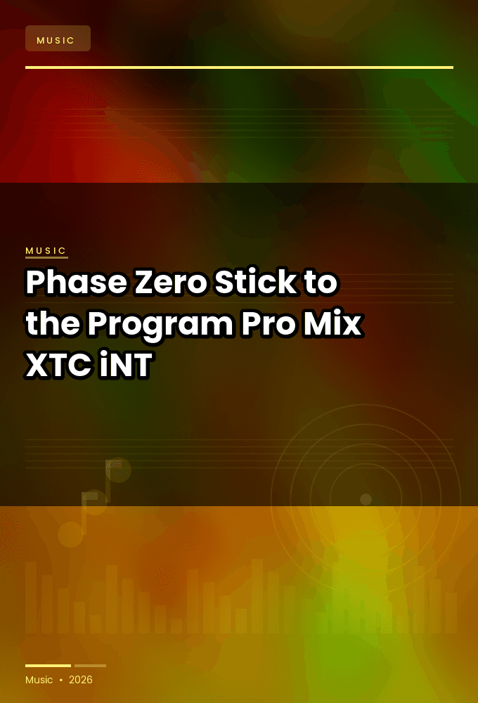 Phase_Zero-Stick_to_the_Program_Pro_Mix_-SINGLE-WEB-2024-XTC_iNT