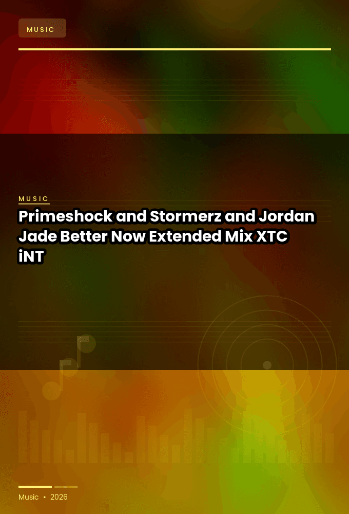 Primeshock_and_Stormerz_and_Jordan_Jade-Better_Now_Extended_Mix_-SINGLE-WEB-2024-XTC_iNT