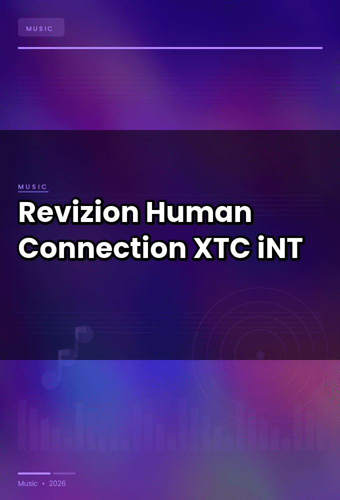 Revizion-Human_Connection_EP-WEB-2024-XTC_iNT
