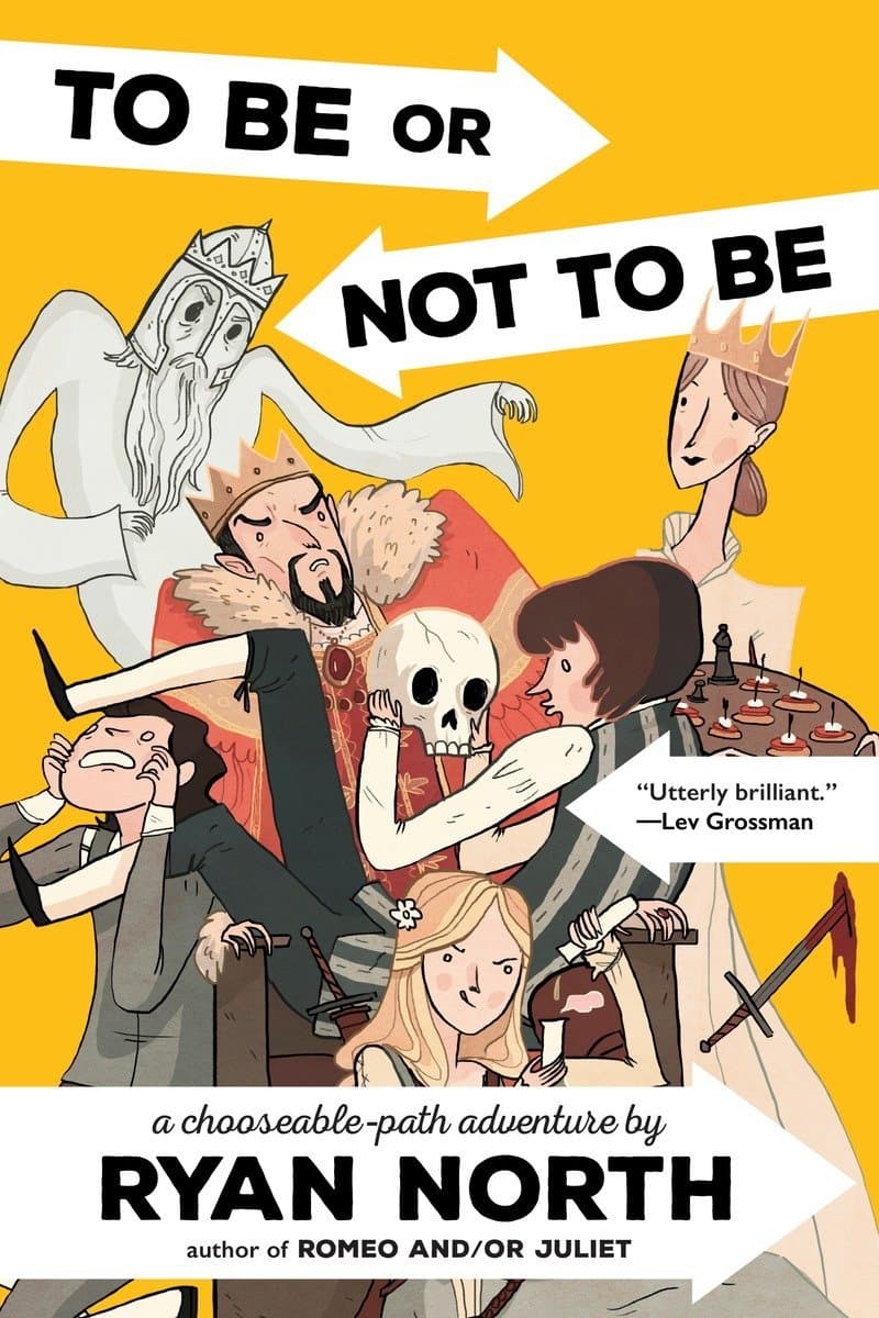 Ryan.North.To.Be.or.Not.to.Be.A.Chooseable-Path.Adventure.2016.RETAiL.EPUB.eBook-NODE