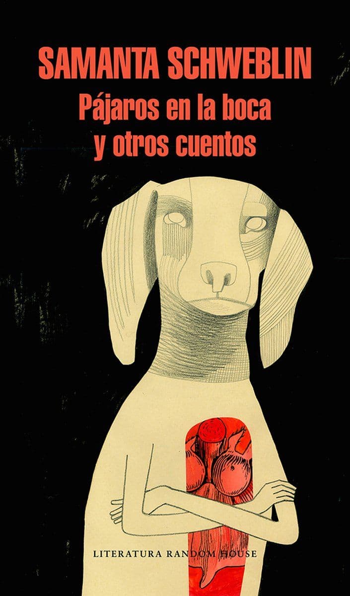 Samanta.Schweblin.-.Pajaros.En.La.Boca.Y.Otros.Cuentos.2017.SPANISH.RETAIL.EPUB.eBook-CTO