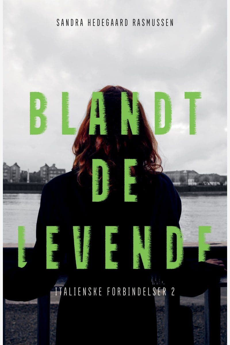 Sandra.Hedegaard.Rasmussen.Blandt.De.Levende.Italienske.Forbindelser.2.2026.DANiSH.RETAiL.ePub.eBOOK-DECiPHER