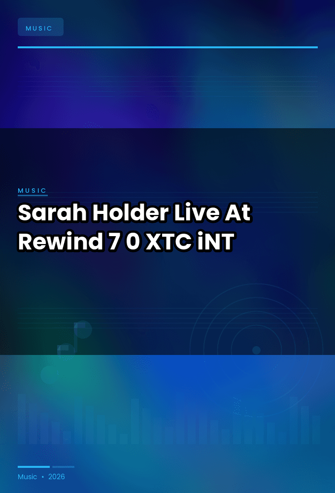 Sarah_Holder-Live_At_Rewind_7.0_2026-WEB-2026-XTC_iNT