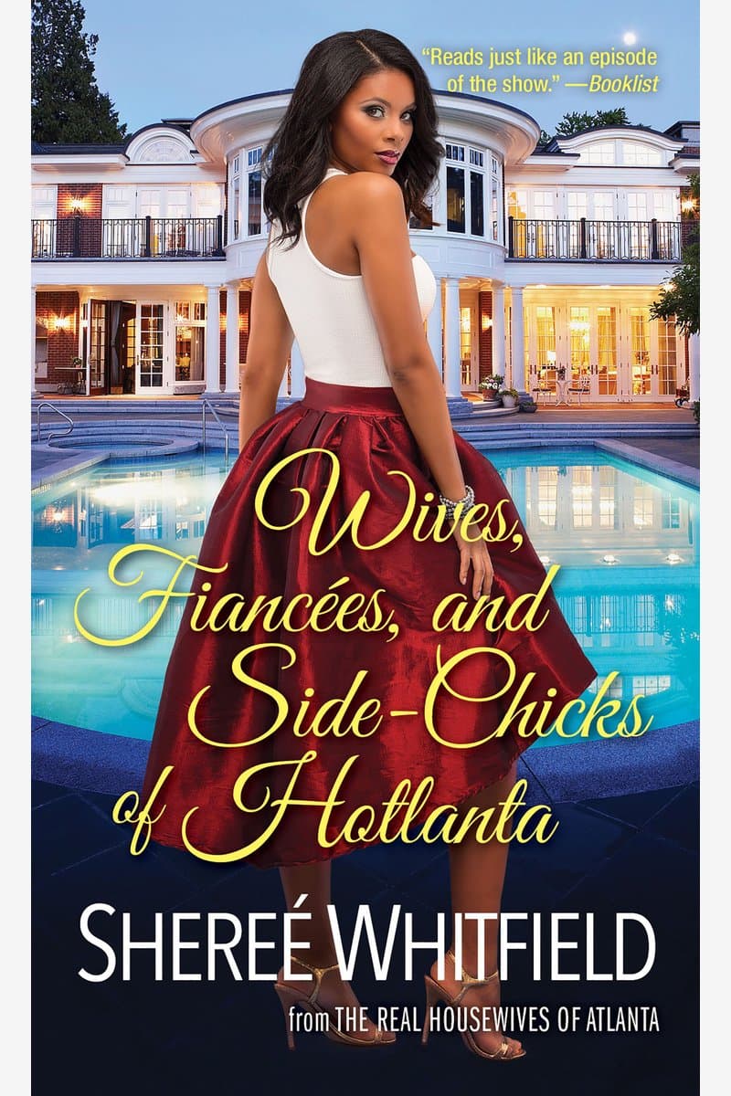 Sheree.Whitfield.Wives.Fiancees.and.Side-Chicks.of.Hotlanta.2017.RETAiL.EPUB.eBook-NODE