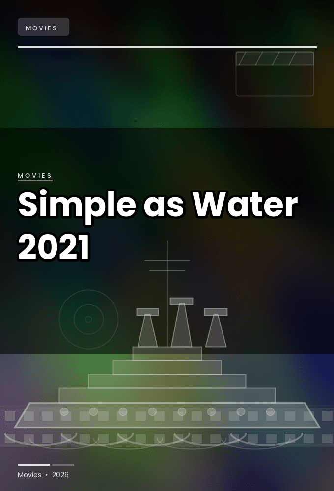 Simple as Water 2021 1080p DUAL TV WEB DL x264 AAC HdT