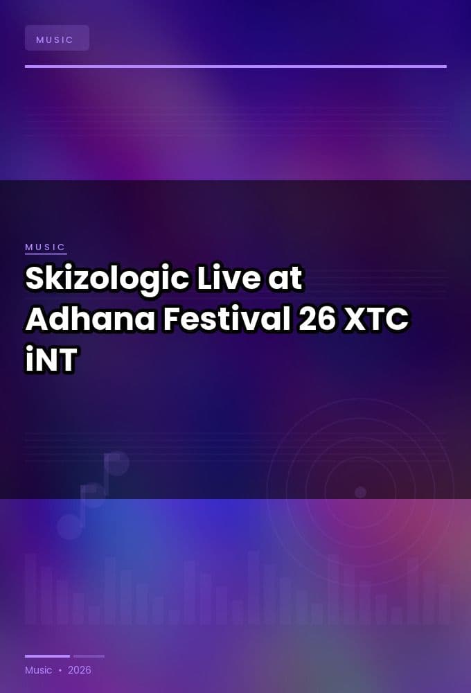 Skizologic-Live_at_Adhana_Festival_2025_26-WEB-2026-XTC_iNT
