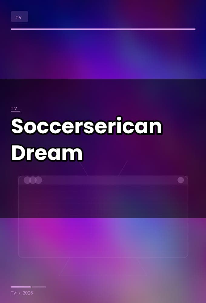 Soccers American Dream S01E01 1080p WEB h264-BAE