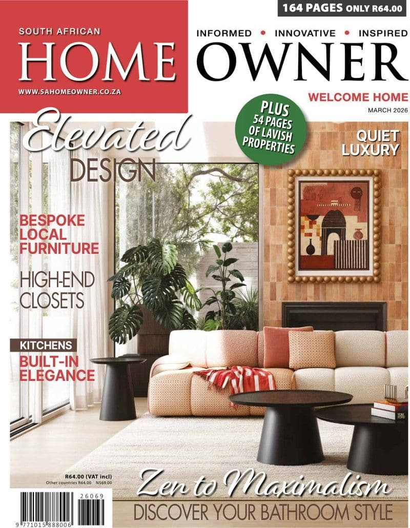 South.African.Home.Owner.March.2026.RETAIL.MAGAZINE.eBook-21A1
