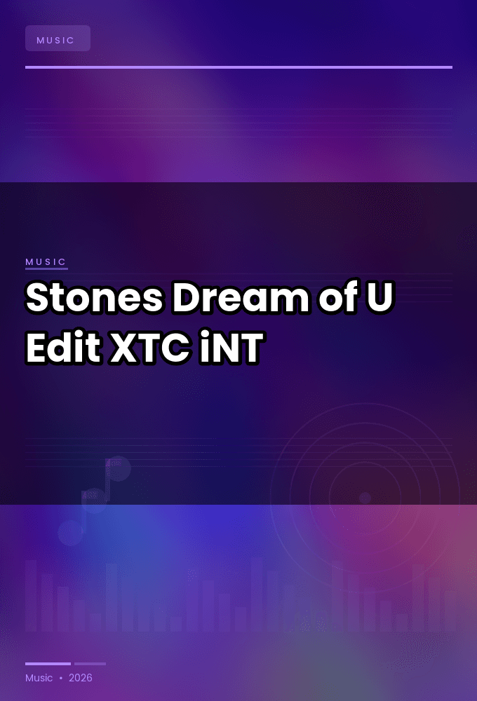 Stones-Dream_of_U_Edit_-SINGLE-WEB-2024-XTC_iNT