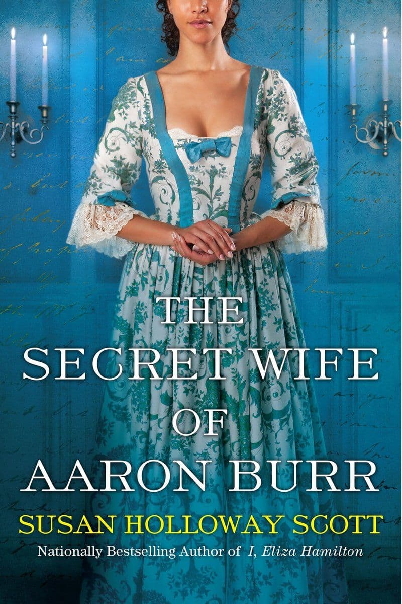 Susan.Holloway.Scott.-.The.Secret.Wife.Of.Aaron.Burr.2019.RETAIL.EPUB.eBook-CTO
