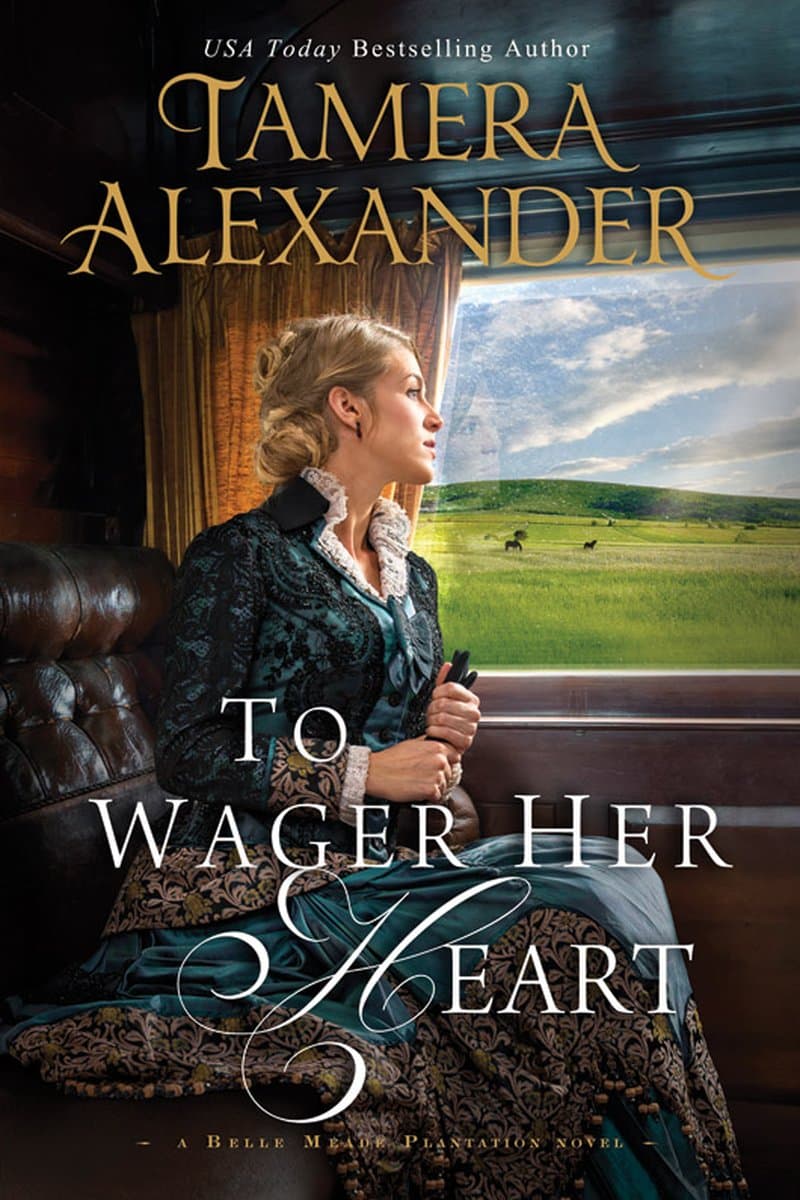 Tamera.Alexander.To.Wager.Her.Heart.2017.RETAiL.EPUB.eBook-NODE