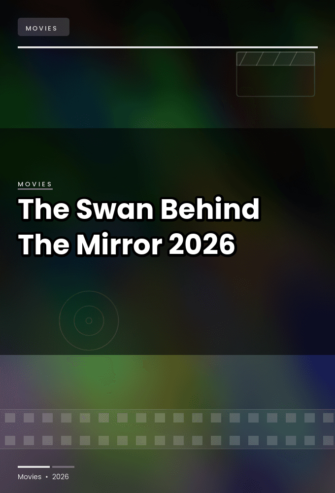 The Swan Behind The Mirror 2026 720p WEBRip YTS GG YTS BZ