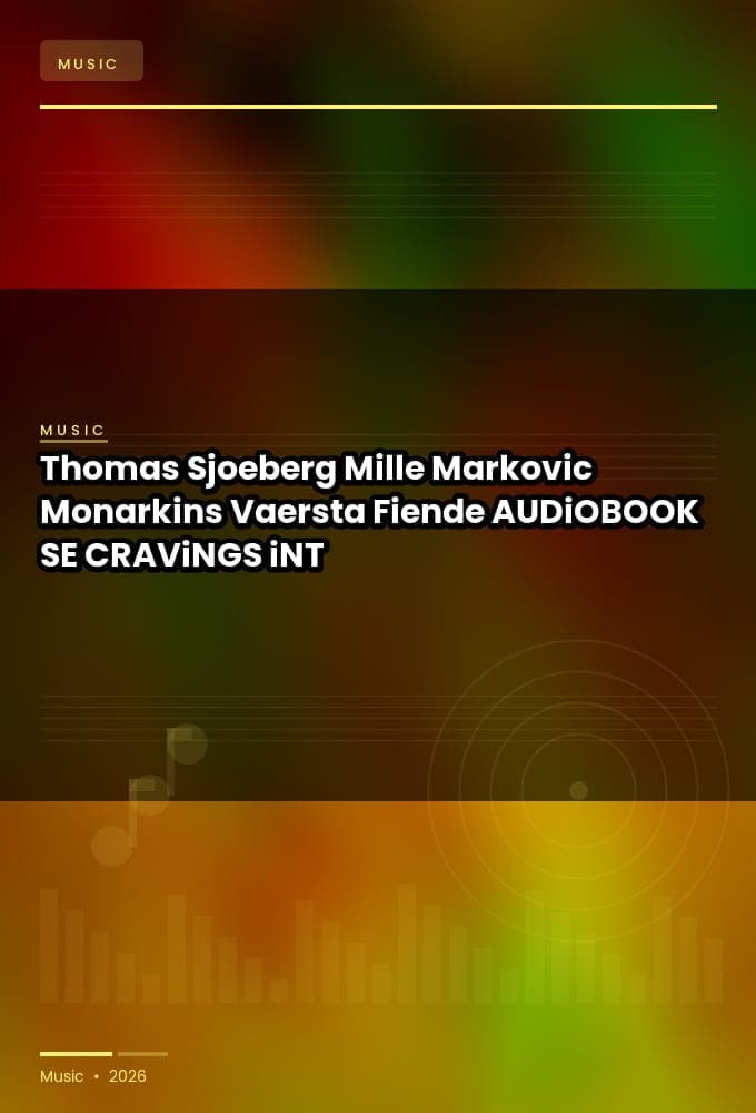 Thomas_Sjoeberg_-_Mille_Markovic_Monarkins_Vaersta_Fiende-AUDiOBOOK-WEB-SE-2026-CRAViNGS_iNT