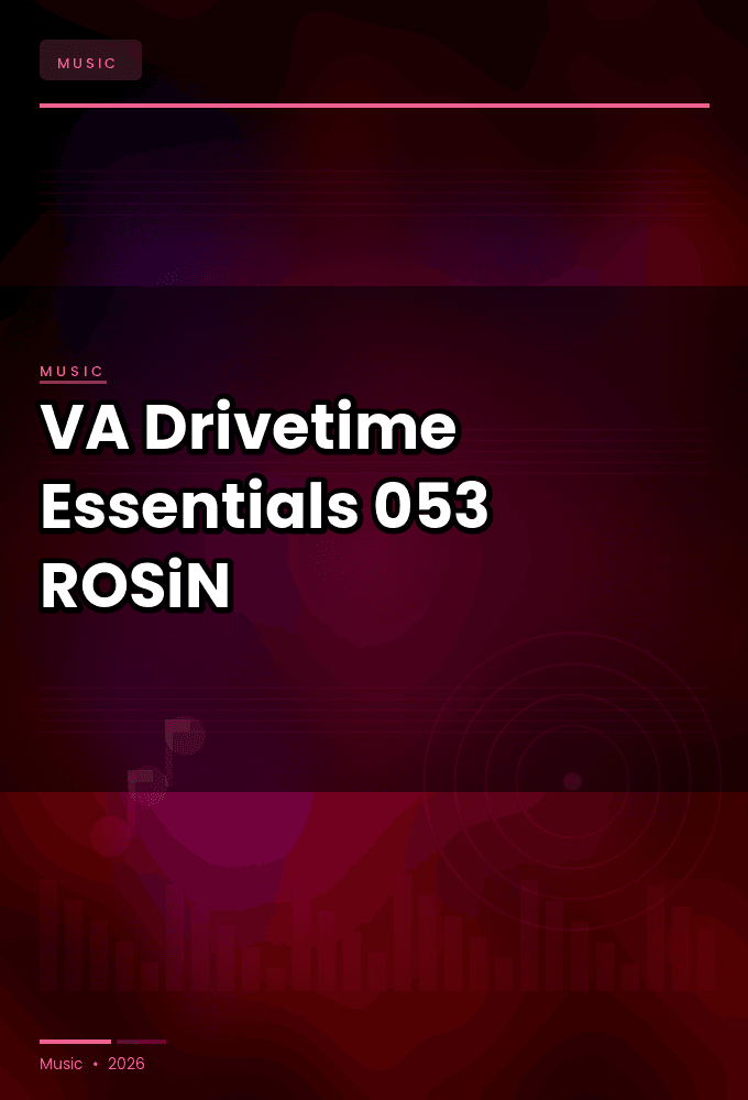 VA-Drivetime_Essentials_053-WEB-2026-ROSiN
