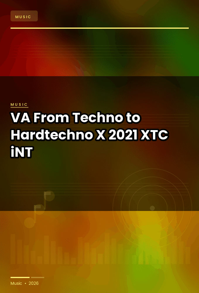 VA-From_Techno_to_Hardtechno_X-WEB-2021-XTC_iNT