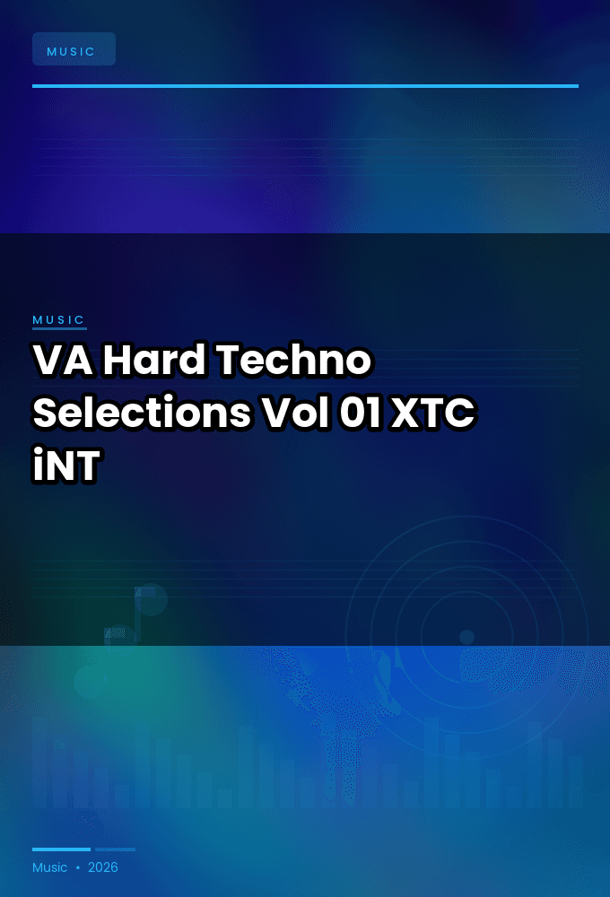 VA-Hard_Techno_Selections_Vol_01-WEB-2022-XTC_iNT