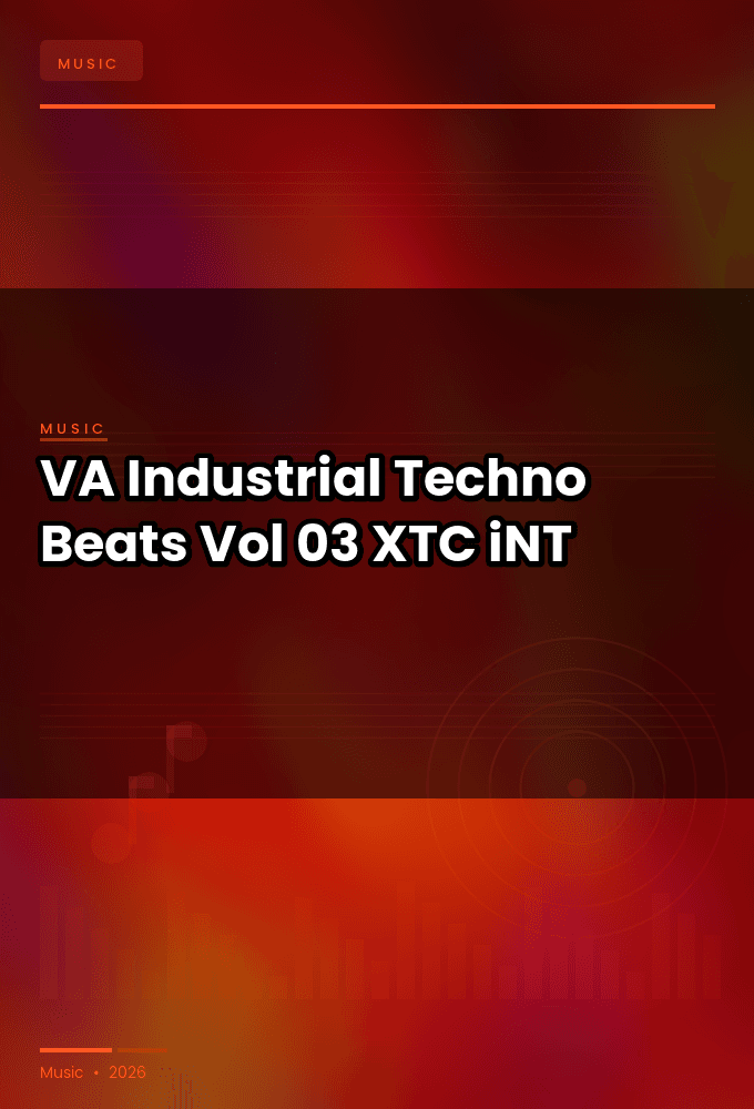 VA-Industrial_Techno_Beats_Vol_03-WEB-2024-XTC_iNT