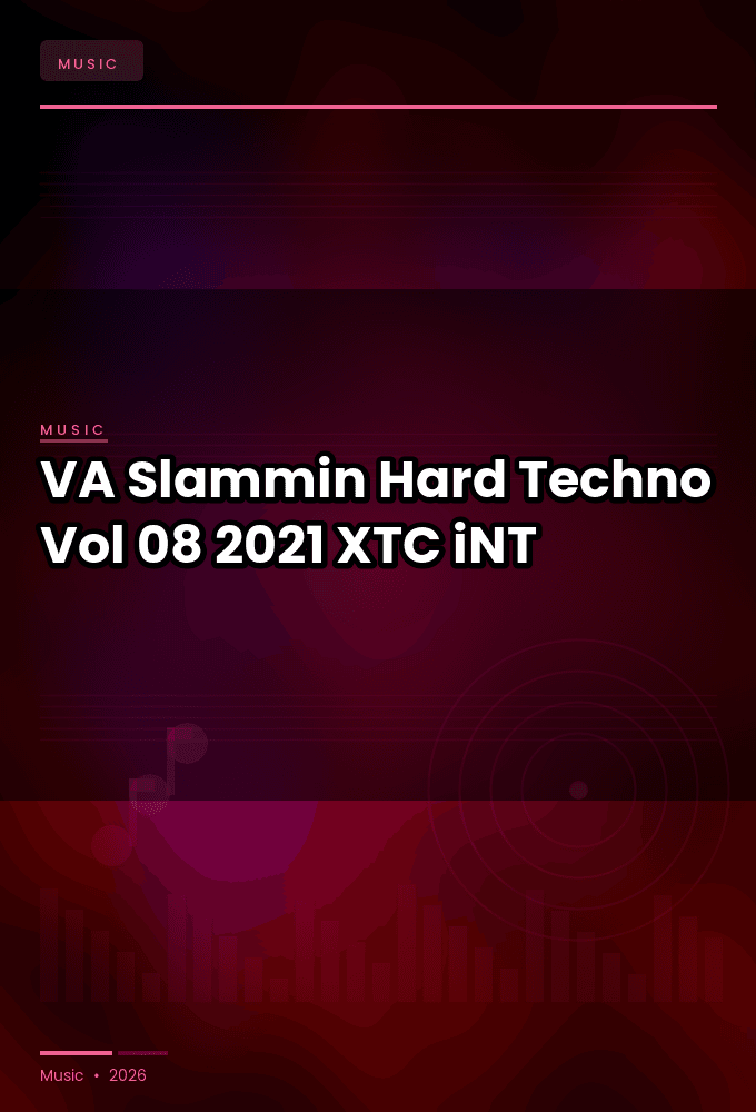 VA-Slammin_Hard_Techno_Vol_08-WEB-2021-XTC_iNT