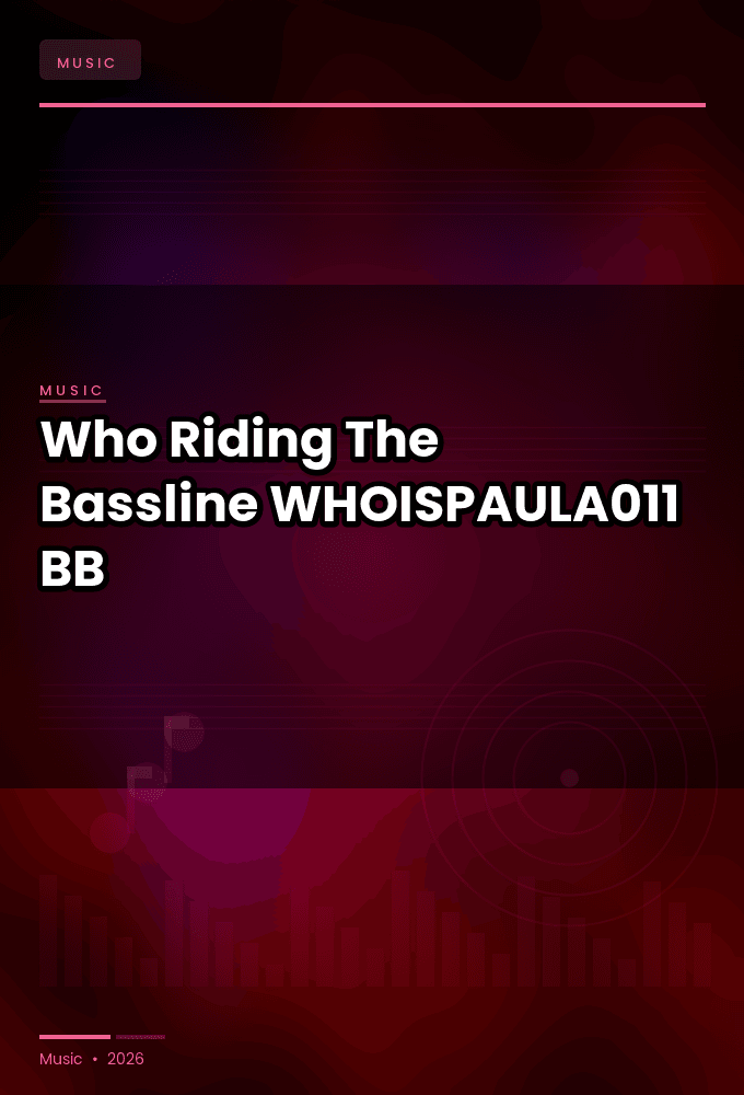 Who-Riding_The_Bassline-_WHOISPAULA011_-WEB-2026-BB