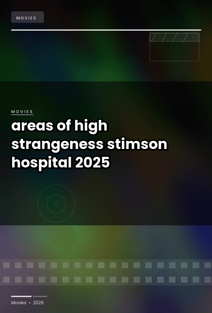 areas of high strangeness stimson hospital 2025 720p web h264-jff