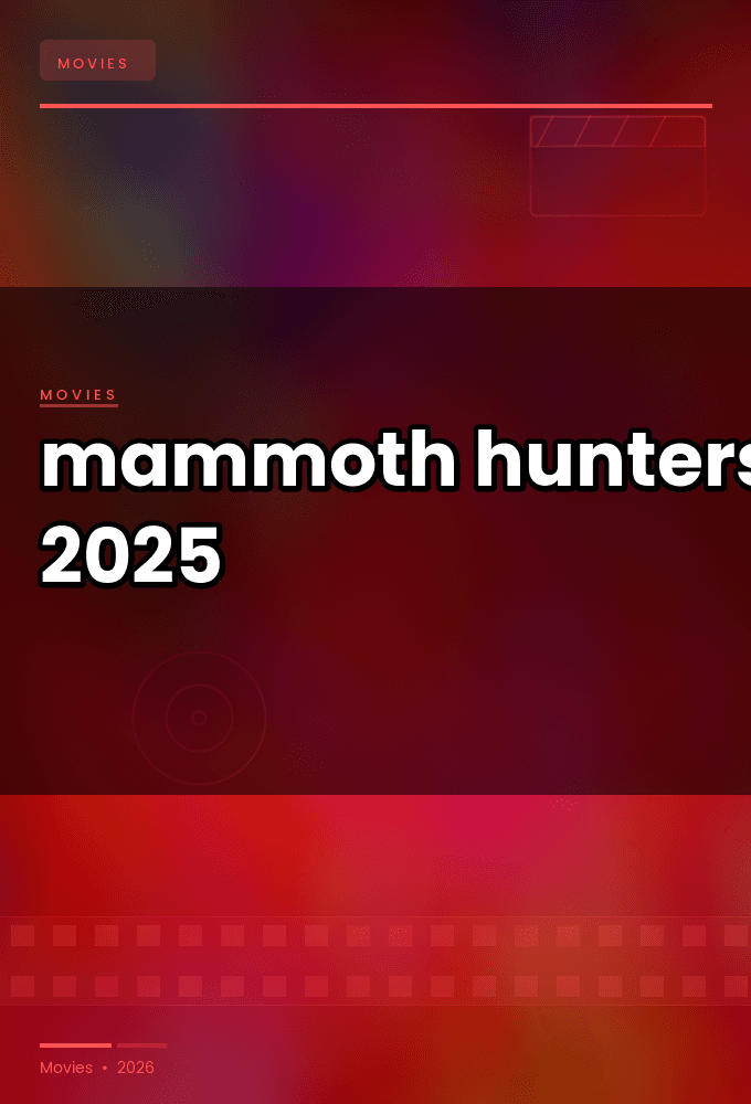 mammoth hunters 2025 web h264-rbb