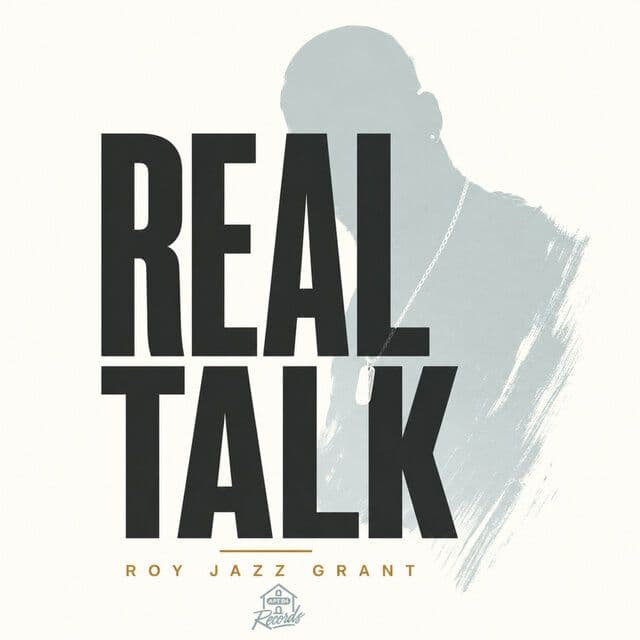Roy_Jazz_Grant-Real_Talk-_APT120_-SINGLE-WEB-2026-BB